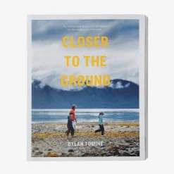 Literature-Patagonia Closer to the Ground by Dylan Tomine ( paperback book) None