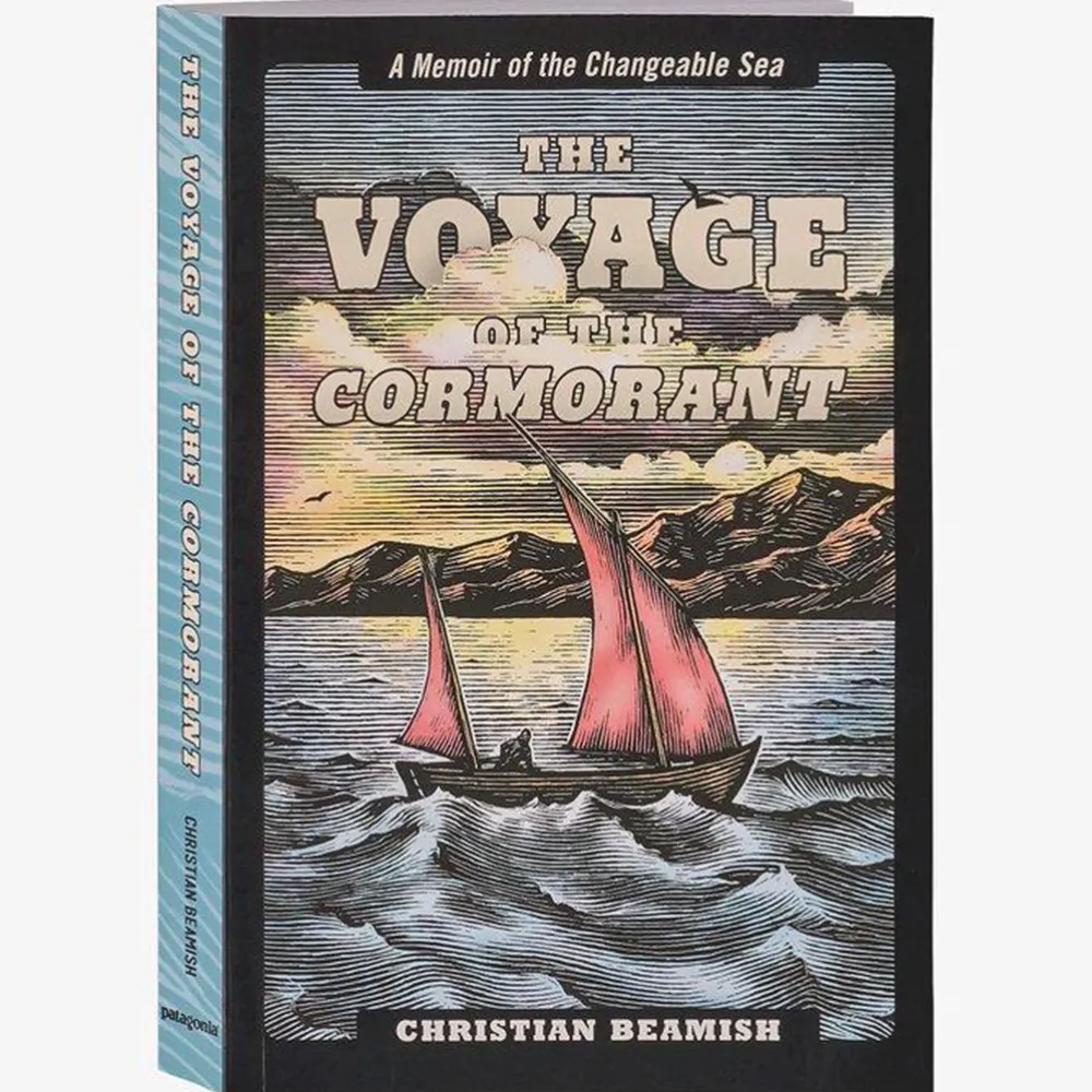 Literature-Patagonia The Voyage of the Cormorant: A Memoir of the Changeable Sea by Christian Beamish